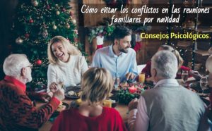 Cómo evitar los conflictos en las reuniones familiares por navidad